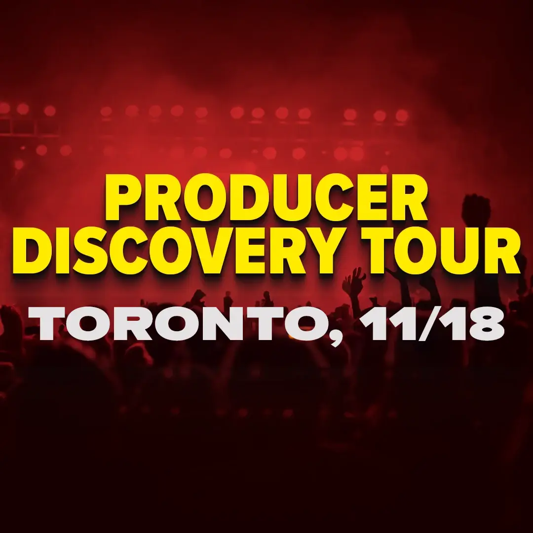 Producer Discovery Tour, Toronto (11/18)